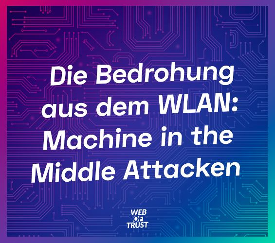 Eine Leiterplatte im Farbverlauf, die Die Bedrohung aus dem WLAN: Machine in the Middle Attacken vermerkt hat